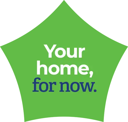 Graphic that says: your home, for now